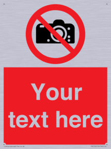 Custom No photography Sign